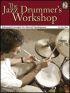 Jazz Drummer's Workshop  +CD